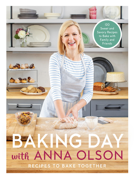 Title details for Baking Day with Anna Olson by Anna Olson - Wait list